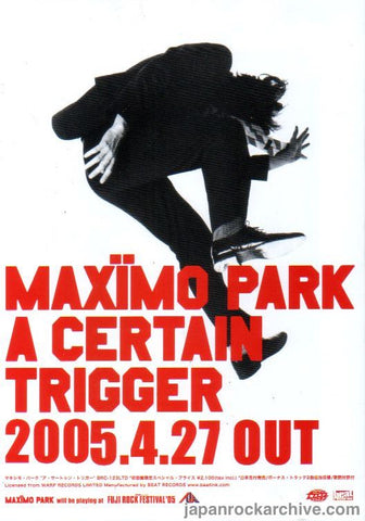 Maximo Park 2005/06 A Certain Trigger Japan album / tour promo ad