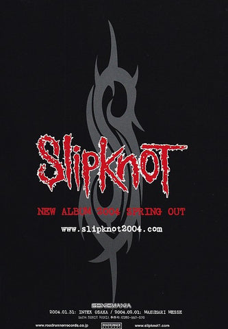 Slipknot 2004/02 You Cannot Kill What You Did Not Create Japan album promo ad