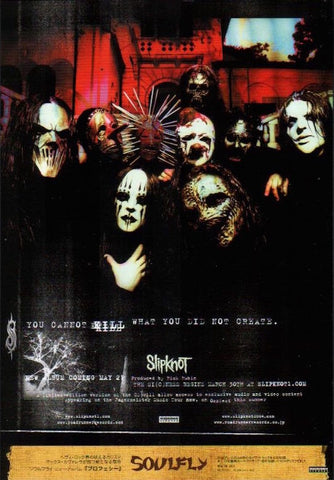 Slipknot 2004/05 You Cannot Kill What You Did Not Create Japan album promo ad