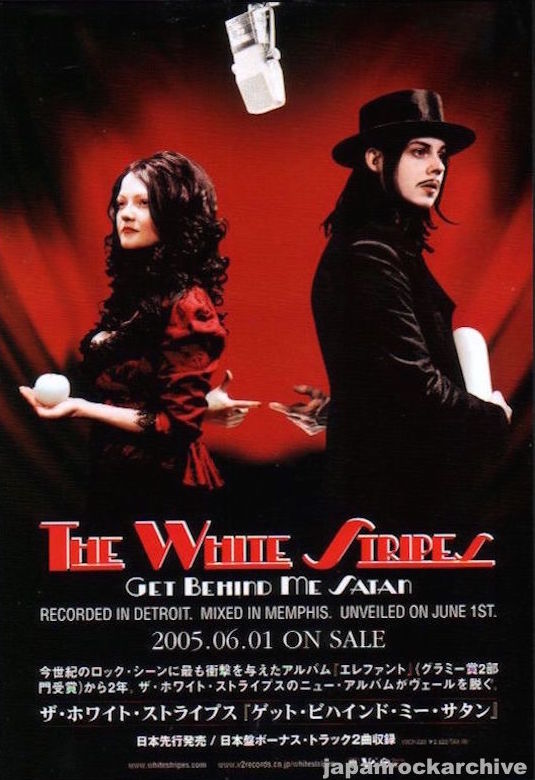 The White Stripes 2005/07 Get Behind Me Satan Japan album promo ad